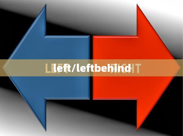 left/leftbehind